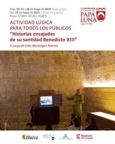 Actividad: "Historias encajadas de su santidad Benedicto XIII"