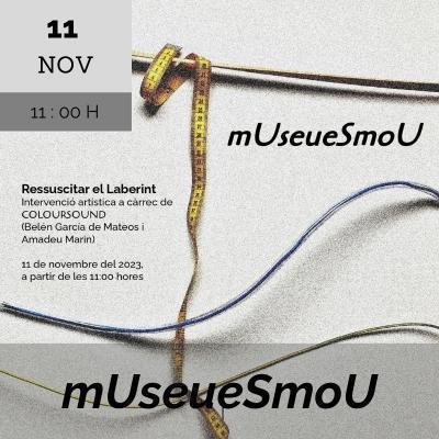 mUseueSmoU: Ressucitar el Laberint