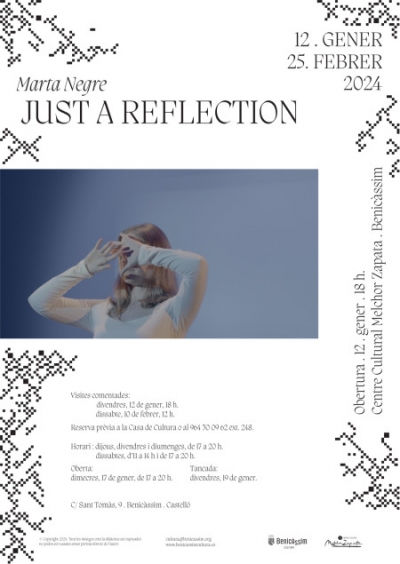 Exposición: Just a reflection
