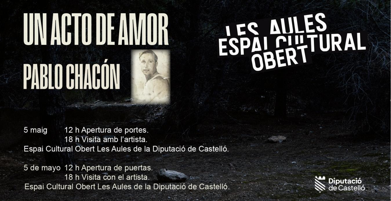ECO Les Aules de la Diputación de Castelló acoge la exposición ‘Un acto de amor’ del fotógrafo valenciano Pablo Chacón